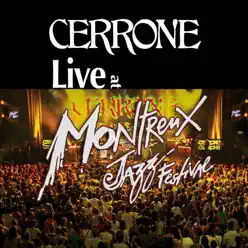 Live At Montreux Jazz Festival - Cerrone Live At Montreux Jazz Festival - Cerrone