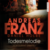 Todesmelodie - Andreas Franz & Daniel Holbe