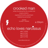 Crooked Man - Echo Loves Narcissus, Pt. 3