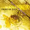 Twist of Fate album lyrics, reviews, download