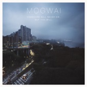 Mogwai - San Pedro