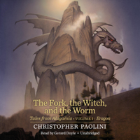 Christopher Paolini - The Fork, the Witch, and the Worm: Tales from Alagaësia, Volume 1: Eragon (Unabridged) artwork