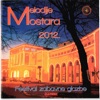 Melodije Mostara 2012, 2018