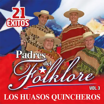 Padres del Folklore (Vol. 3) - Los Huasos Quincheros