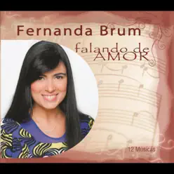 Fernanda Brum Falando de Amor - Fernanda Brum