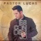 O Lugar - Pr. Lucas lyrics