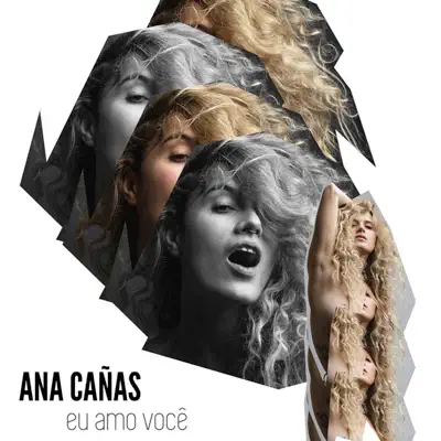 Eu Amo Você - Single - Ana Cañas