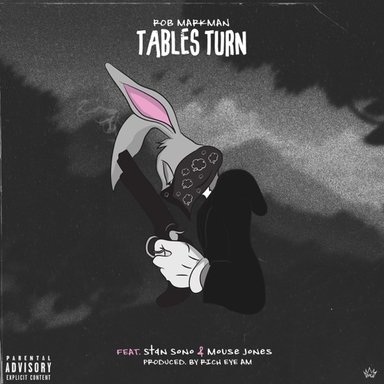 Cover artwork for Tables Turn (feat. Stan Sono & Mouse Jones)