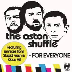 For Everyone - EP - The Aston Shuffle For Everyone - EP - The Aston Shuffle