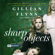 Gillian Flynn - Sharp Objects