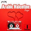 Arabic Valentine Songs, Vol. 1
