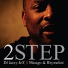 2 Step (feat. Masego & Rhymefest) - Single