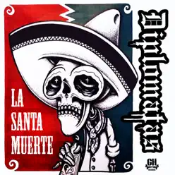 La Santa Muerte - EP - Diplomatas