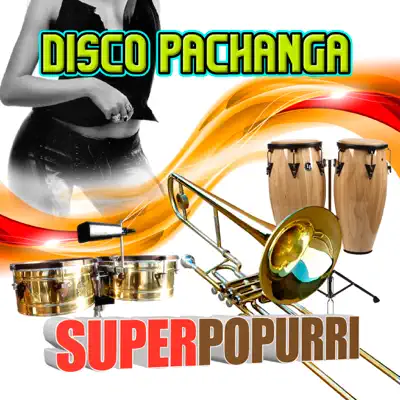 Disco Pachanga Super Popurrí - Banda Zirahuen Disco Pachanga Super Popurrí - Banda Zirahuen
