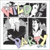 Wild Party, Vol. 2 - Single