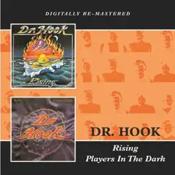 Rising + Players In the Dark - Dr. Hook