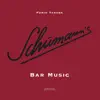 Schumann's Bar Music album lyrics, reviews, download