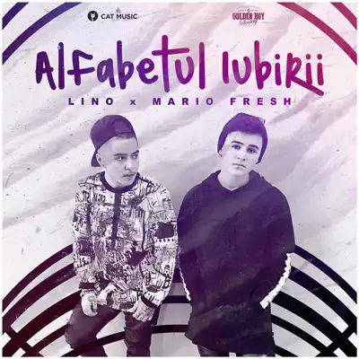 Alfabetul Iubirii (feat. Mario Fresh) - Single - Lino