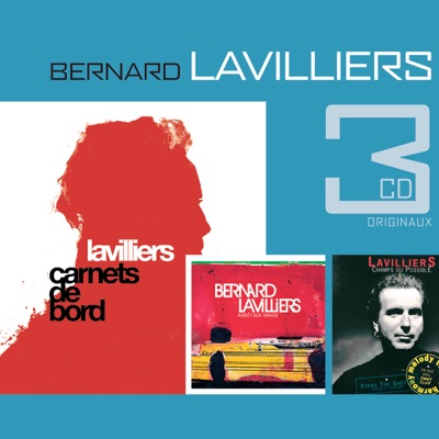 Carnet de bord / Arrêt sur image / Champs du possible - Bernard Lavilliers