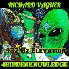 432 Hz Elevation - Single by 4biddenknowledge & Richard Vagner album reviews, ratings, credits