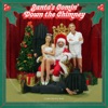 Santa’s Comin’ Down the Chimney - Single