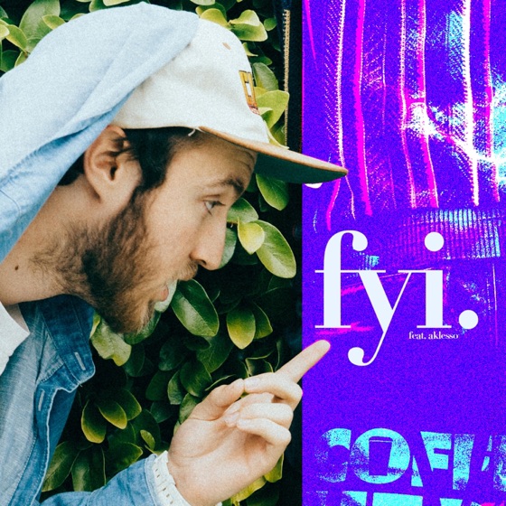 Cover artwork for Fyi. (feat. Aklesso)