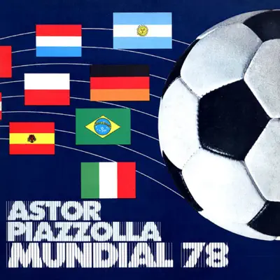 Mundial '78 - Ástor Piazzolla