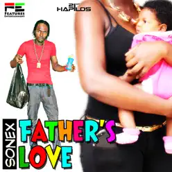 Father's Love - Single - Sonex Father's Love - Single - Sonex