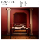 Fear of Men - America