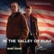 In the Valley of Elah (Original Motion Picture Soundtrack)