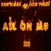 Stream & download All on Me - Single