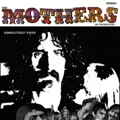 Absolutely Free - Mothers Of Invention