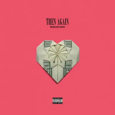 Then Again - Single - Roscoe Dash