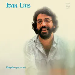 Daquilo Que Eu Sei - Ivan Lins