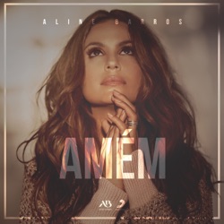 Aline Barros - Amém
