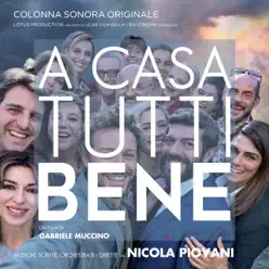 A casa tutti bene (Colonna sonora originale) - EP - Nicola Piovani A casa tutti bene (Colonna sonora originale) - EP - Nicola Piovani
