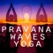 Ancient Valley (Pravana Waves Remix) - Pravana lyrics