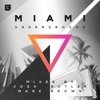 Miami Underground 2018