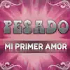 Mi Primer Amor song lyrics