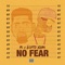 No Fear (feat. $tupid Young) - RG lyrics