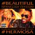 #Beautiful (#Hermosa) [Spanglish Version] (feat. Miguel) song reviews