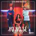 Yo No Sé - Single album cover