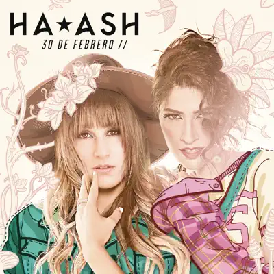 30 de Febrero - Ha*Ash