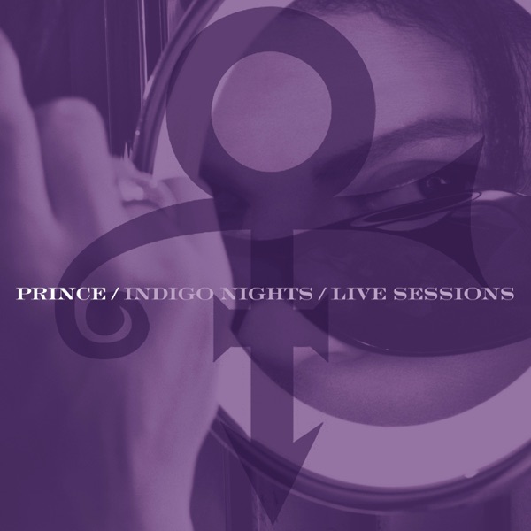 Indigo Nights / Live Sessions - Prince