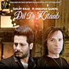 Dil Di Kitaab (feat. Mukhtar Sahota) - Single