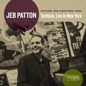 Jeb Patton - Johnny Come Lately