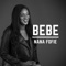 Bebe - Nana Fofie lyrics