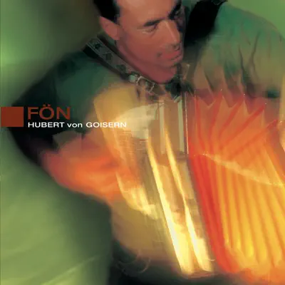 Fön - Hubert Von Goisern Fön - Hubert Von Goisern