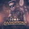 Toma Cachorrona - Mc Jhey lyrics