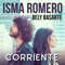Corriente (feat. Bely Basarte) - Isma Romero lyrics